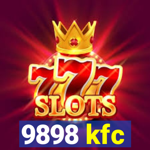 9898 kfc